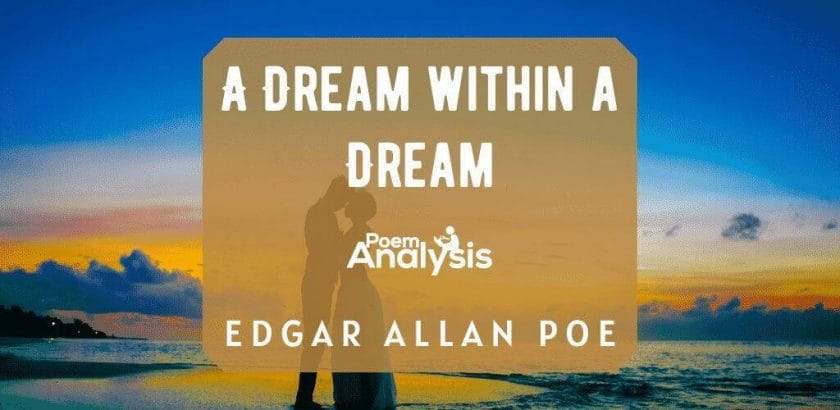A Dream within a Dream by Edgar Allan Poe