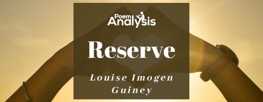 Reserve by Louise Imogen Guiney