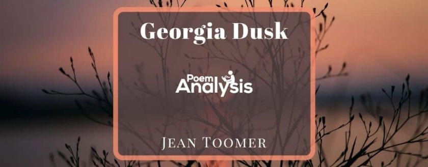 Georgia Dusk by Jean Toomer