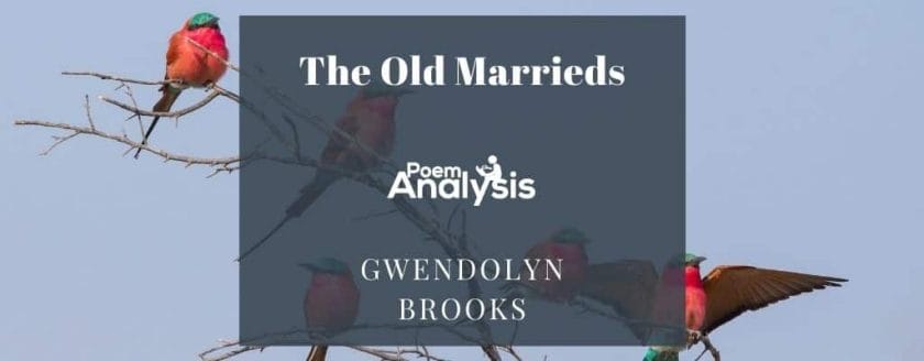 The Old Marrieds by Gwendolyn Brooks