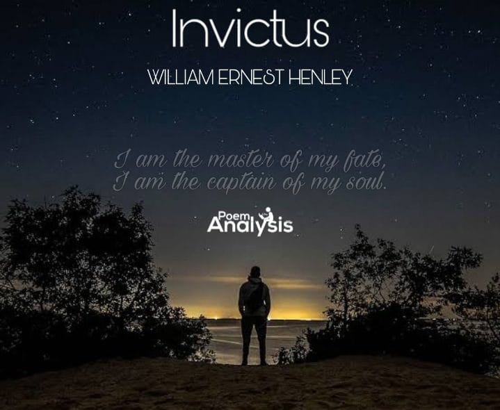 Invictus by William Ernest Henley