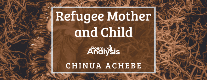 Refugee Mother and Child by Chinua Achebe