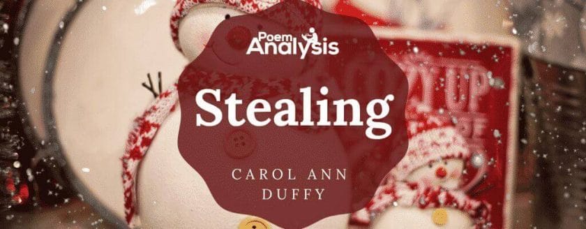 Stealing by Carol Ann Duffy
