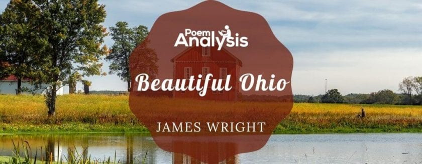 Beautiful Ohio by James Wright