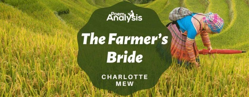 The Farmer's Bride by Charlotte Mew
