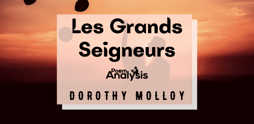 Les Grands Seigneurs by Dorothy Molloy