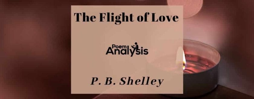 The Flight of Love by Percy Bysshe Shelley