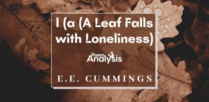 l(a (A Leaf Falls with Loneliness) by E.E. Cummings
