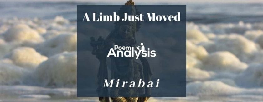 A Limb Just Moved by Mirabai