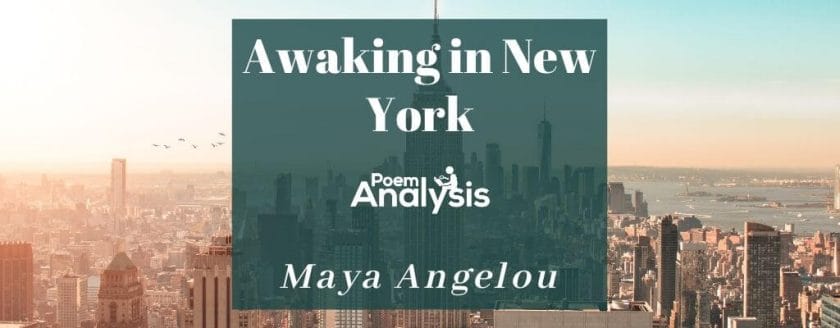 Awaking in New York by Maya Angelou