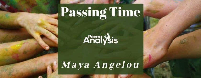 Passing Time by Maya Angelou