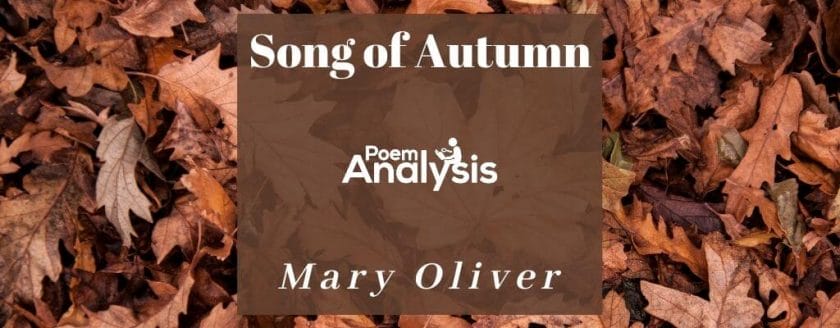 Song of Autumn by Mary Oliver