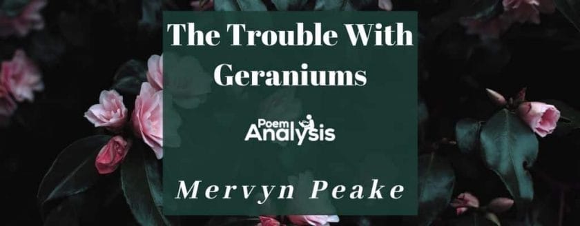 The Trouble With Geraniums by Mervyn Peake