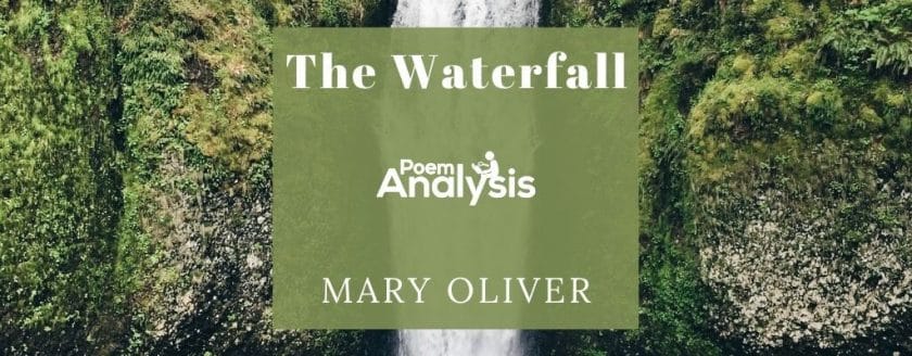 The Waterfall by Mary Oliver