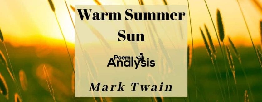 Warm Summer Sun by Mark Twain