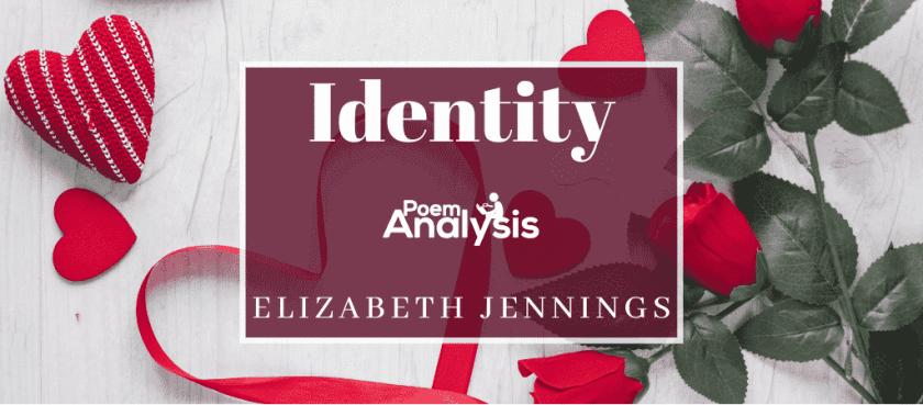 Identity by Elizabeth Jennings
