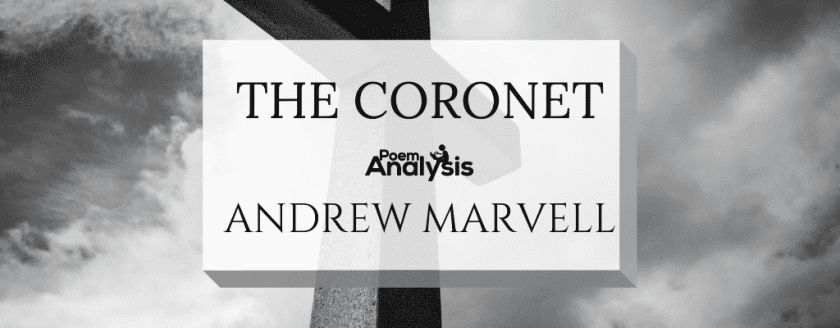 The Coronet by Andrew Marvell