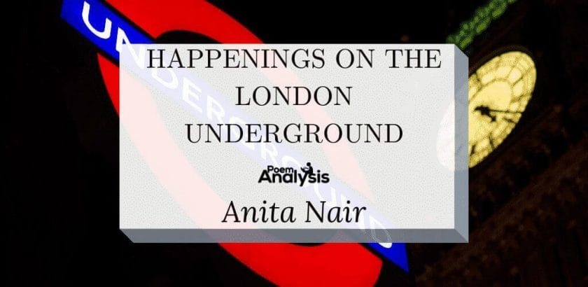 Happenings On The London Underground by Anita Nair