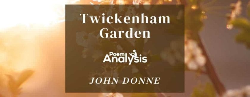 Twickenham Garden by John Donne