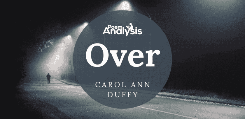 Over by Carol Ann Duffy