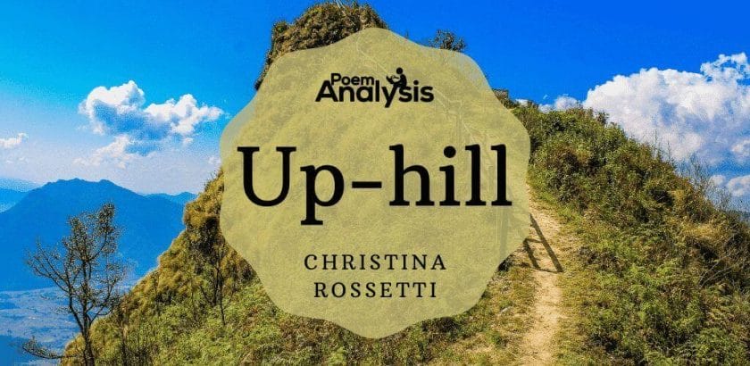 Up-hill by Christina Rossetti