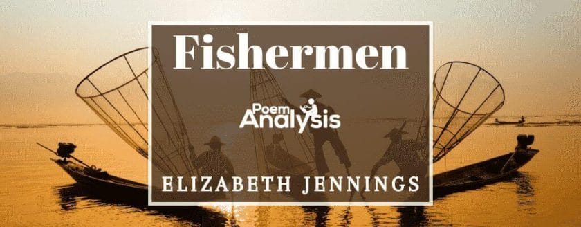Fishermen by Elizabeth Jennings