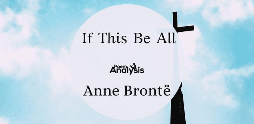 If This Be All by Anne Brontë