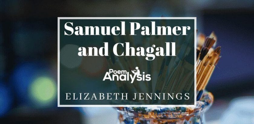 Samuel Palmer and Chagall by Elizabeth Jennings