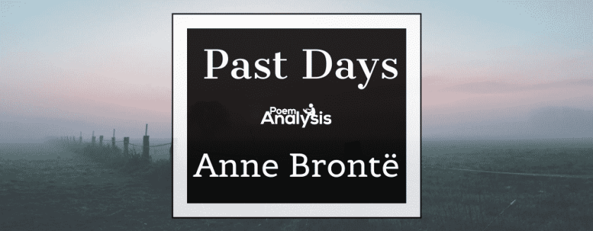 Past Days by Anne Brontë