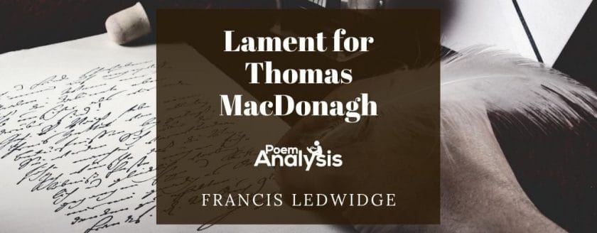 Lament for Thomas MacDonagh by Francis Ledwidge