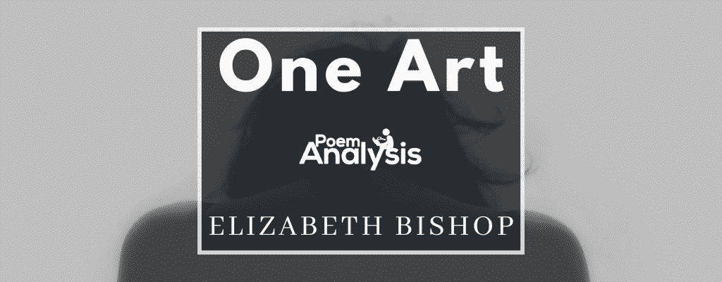 one art elizabeth bishop analysis