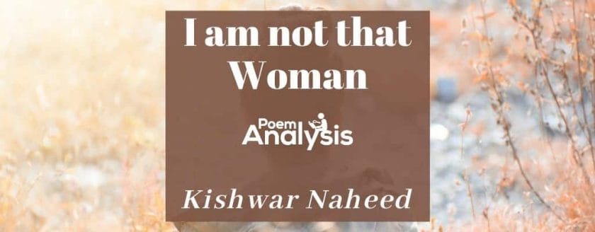 I am not that Woman by Kishwar Naheed