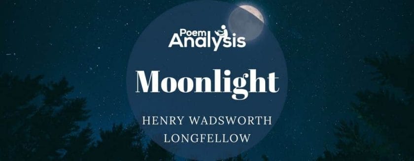 Moonlight by Henry Wadsworth Longfellow