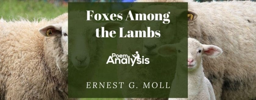 Foxes Among the Lambs by Ernest G. Moll
