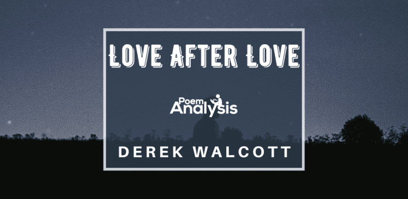 Love After Love by Derek Walcott