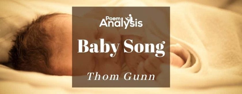 Baby Song by Thom Gunn