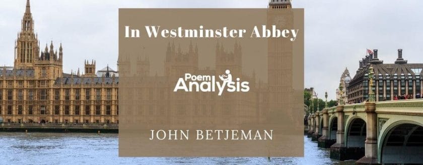 In Westminster Abbey by John Betjeman