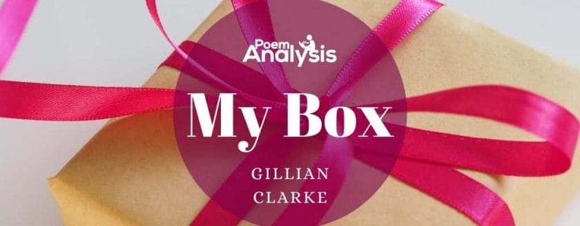My Box by Gillian Clarke