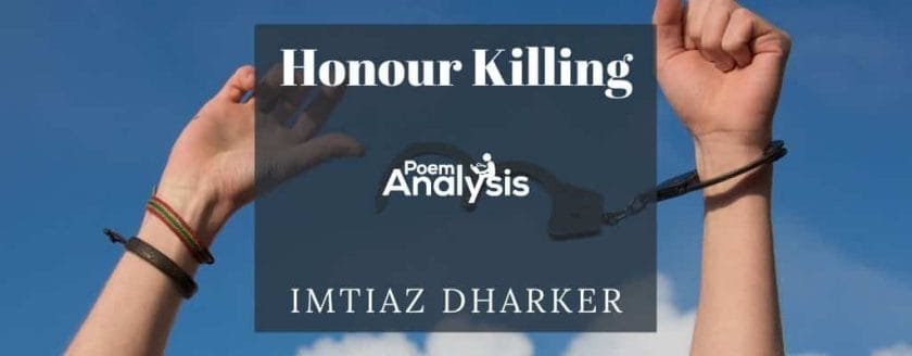 Honour Killing by Imtiaz Dharker