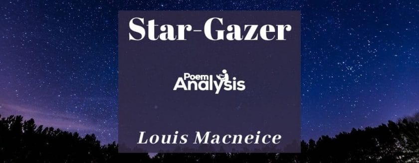 Star-Gazer by Louis Macneice