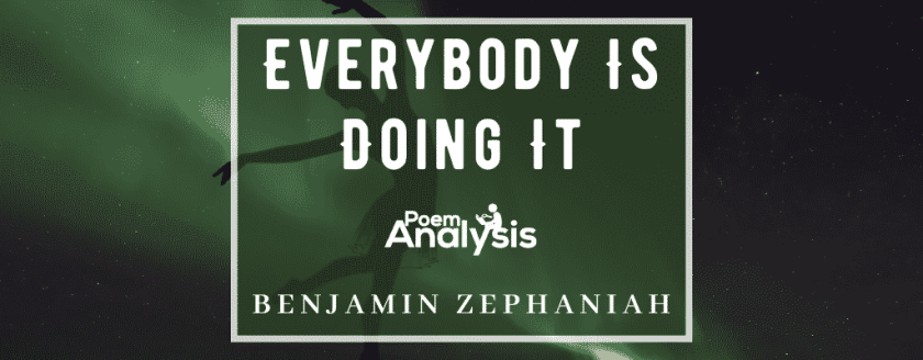 Everybody Is Doing It by Benjamin Zephaniah