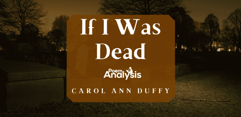 If I Was Dead by Carol Ann Duffy