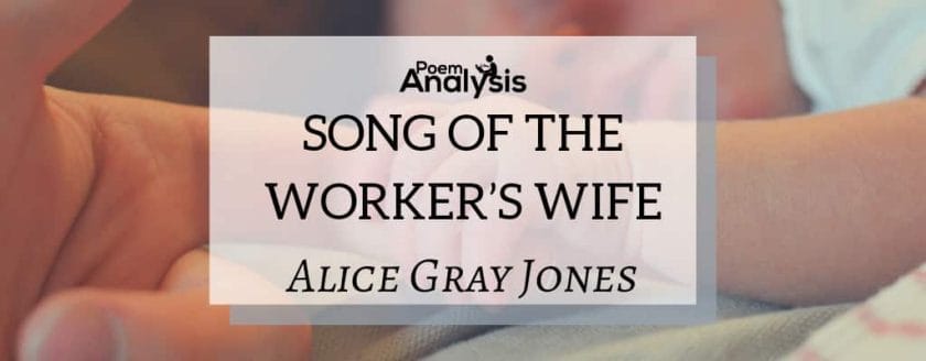 Song of the Worker's Wife by Alice Gray Jones
