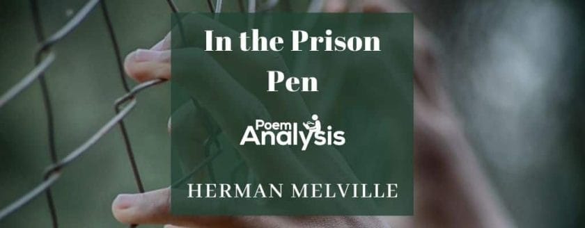 In the Prison Pen by Herman Melville
