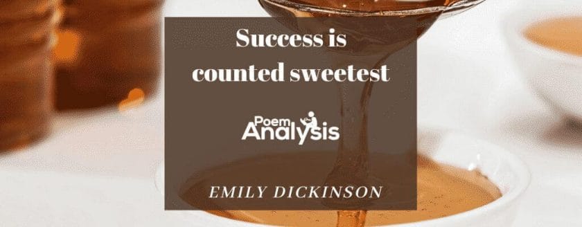 Success is counted sweetest by Emily Dickinson