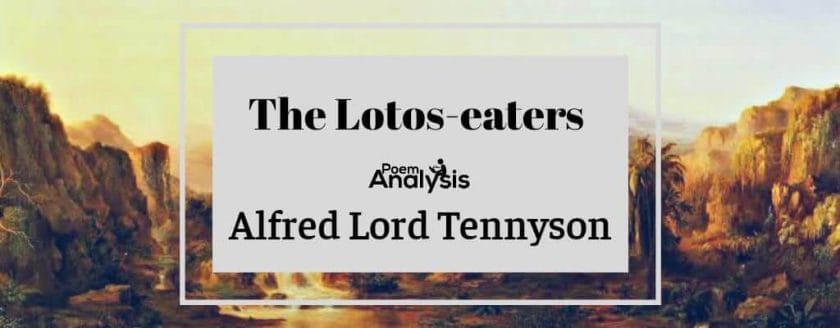 The Lotos-eaters by Alfred Lord Tennyson