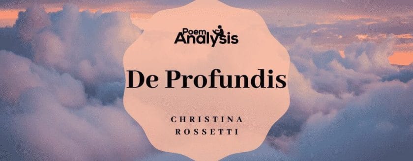 De Profundis by Christina Rossetti