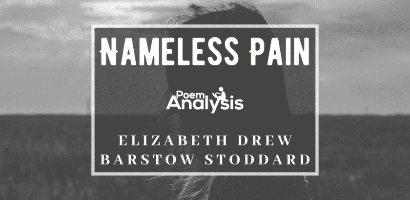 Nameless Pain by Elizabeth Drew Barstow Stoddard