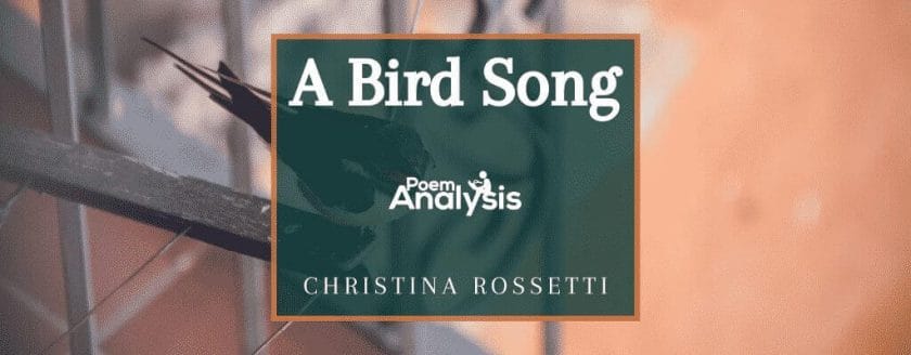 A Bird Song by Christina Rossetti