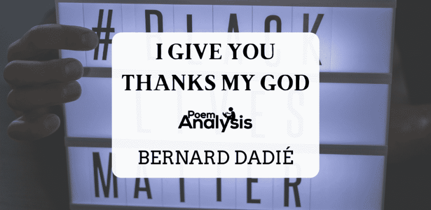 I Give You Thanks My God by Bernard Dadié